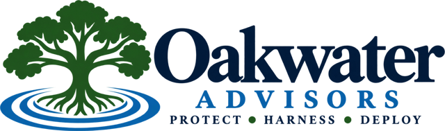 Oakwater Advisors. Protect, Harness, Deploy.